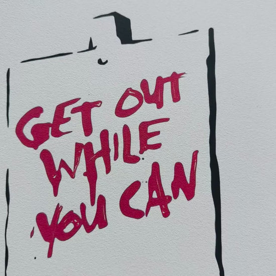 Banksy Get Out While You Can Lithografie Arches 300gsm 42x59 cm
